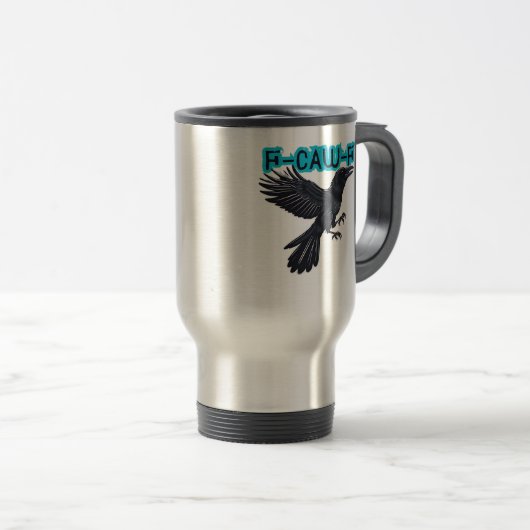 F Caw F Creative Casual Style Reisebecher (VorderseiteRechts)