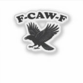 F-Caw-F Creative Style Aufkleber (Vorderseite)