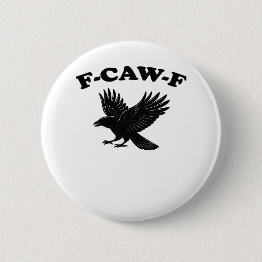F-Caw-F Creative Style Button (Vorderseite)