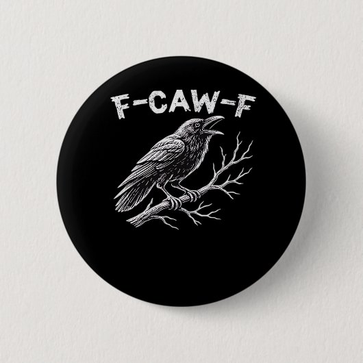 F-Caw-F Creative Style Button (Vorderseite)