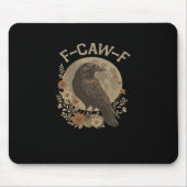 F-Caw-F Creative Style Mousepad (Vorne)