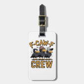 F-Caw-F Crew Funny Matching Cousins Outfit Gepäckanhänger (Vorderseite vertikal)