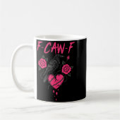 F Caw F Crow Anti Valentine's Day Dark Gothic Brok Kaffeetasse (Links)