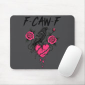 F Caw F Crow Anti Valentine's Day Dark Gothic Brok Mousepad (Mit Mouse)