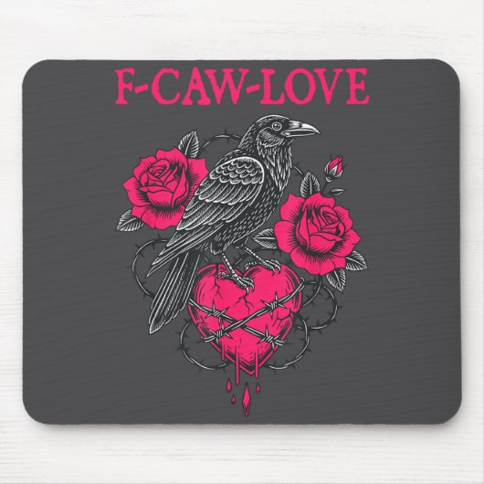 F Caw F Crow Anti Valentine's Day Dark Gothic Brok Mousepad (Vorne)