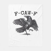 F-Caw-F Crow, Bird Cawing Grunge Cool Unique Fleecedecke (Vorderseite)