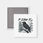 F-Caw-F Crow Bird Retro Classic Magnet (Vorderseite/Rückseite)