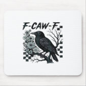 F-Caw-F Crow Bird Retro Classic Mousepad (Vorne)