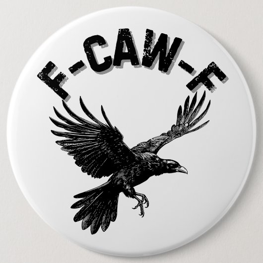 F CAW F Crow Button (Vorderseite)