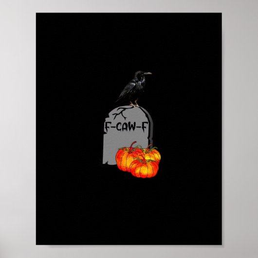 F-Caw-F Crow Classic Retro Cool Poster (Vorne)