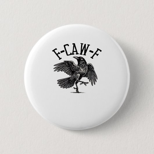 F Caw F Crow Creative Casual Button (Vorderseite)