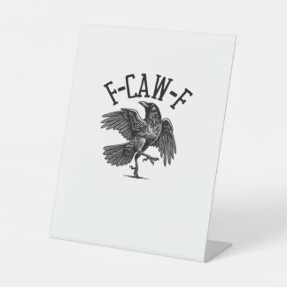 F Caw F Crow Creative Casual Sockelschild
