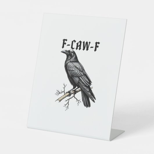 F Caw F Crow, F-Caw-F Cute Bird Saying Meme Sockelschild (Vorderseite)