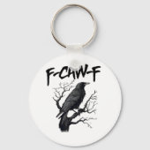 F Caw F Crow, F-Caw-F Funny Bird Saying Meme Schlüsselanhänger (Vorderseite)