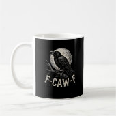 F Caw F Crow Funny Adult Humor Graphic Novelty Got Kaffeetasse (Links)