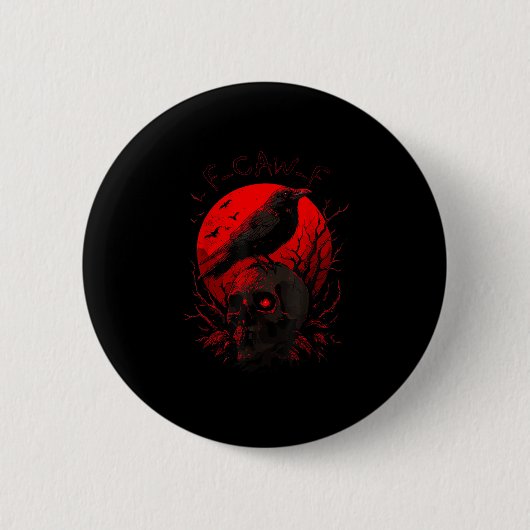 F-Caw-F Crow Funny Bird Red Moon Gothic Button (Vorderseite)