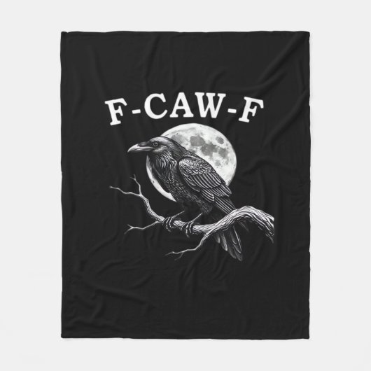 F-Caw-F Crow Funny Crow F-Caw-F Gear Creative Styl Fleecedecke (Vorderseite)