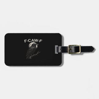 F-Caw-F Crow Funny Crow F-Caw-F Gear Minimal Clean Gepäckanhänger