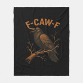F-Caw-F Crow Funny Crow Lover Humor Bird Classic Fleecedecke (Vorderseite)