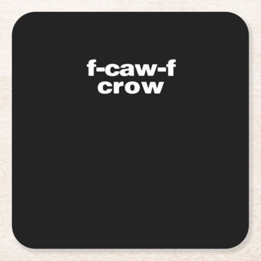 F-Caw-F Crow Funny Crow Retro Classic Rechteckiger Pappuntersetzer (Vorderseite)