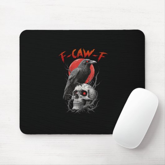 F-Caw-F Crow Funny F-Caw-F Aesthetic Design Mousepad (Mit Mouse)