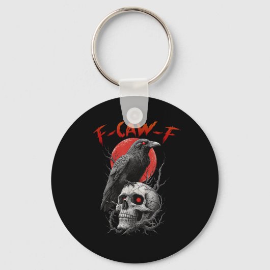 F-Caw-F Crow Funny F-Caw-F Aesthetic Design Schlüsselanhänger (Vorderseite)