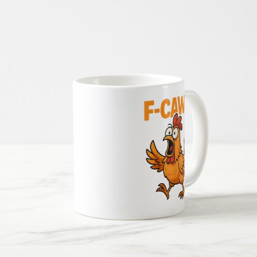 F-caw-f Crow Funny Fcawf Black Bird Chicken Meme G Kaffeetasse (VorderseiteRechts)