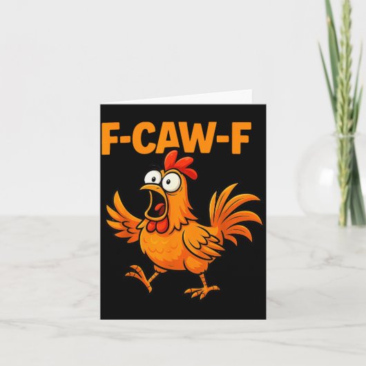 F-caw-f Crow Funny Fcawf Black Bird Chicken Meme G Karte (Vorderseite)