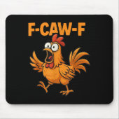 F-caw-f Crow Funny Fcawf Black Bird Chicken Meme G Mousepad (Vorne)