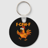 F-caw-f Crow Funny Fcawf Black Bird Chicken Meme G Schlüsselanhänger (Vorderseite)