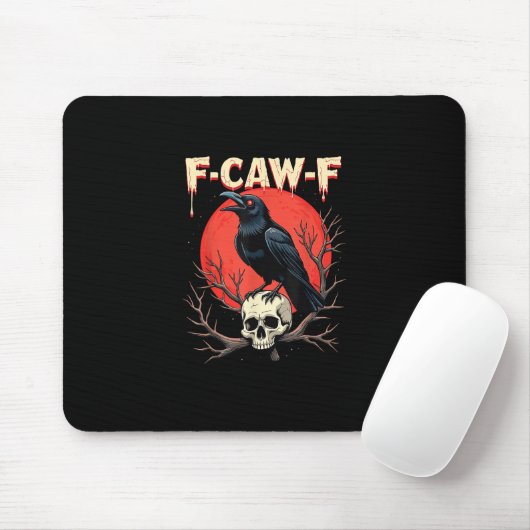 F-Caw-F Crow Funny Gothic Raven Humor Style Mousepad (Mit Mouse)