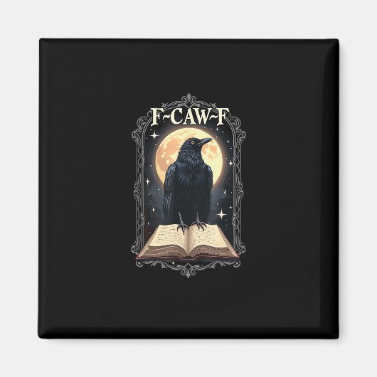 F-Caw-F Crow Funny Halloween Raven Moon Magnet (Vorne)