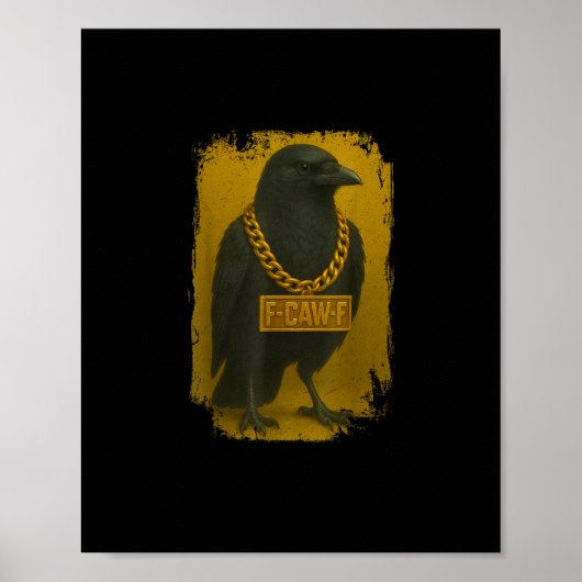 F-Caw-F Crow Funny Quote Raven Bird Adult Humor Poster (Vorne)