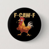 F-Caw-F Crow Gothic Funny Humor Button (Vorderseite)