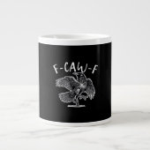 F-Caw-F Crow Gothic Humor Funny Jumbo-Tasse (Vorderseite)