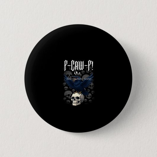 F-Caw-F Crow Graphic Creative Casual Button (Vorderseite)