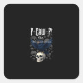 F-Caw-F Crow Graphic Creative Casual Quadratischer Aufkleber (Vorderseite)