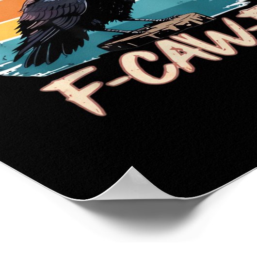 F-Caw-F Crow Humor Funny Gothic Retro Classic Poster (Ecke)