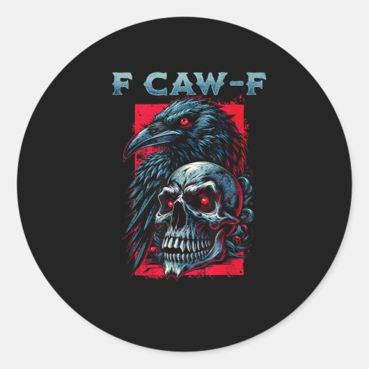F-Caw-F Crow Humorous Graphic Runder Aufkleber (Vorderseite)