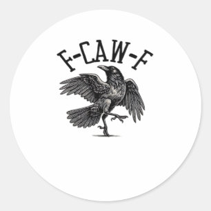F Caw F Crow Kreative Casual Runder Aufkleber