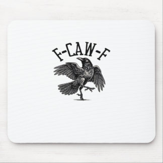 F Caw F Crow Kreative Freizeitkleidung Mousepad