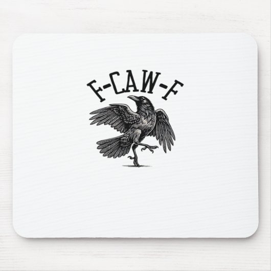 F Caw F Crow Kreative Freizeitkleidung Mousepad (Vorne)