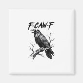 F Caw F Crow Lover Raven Meme Classic Style Magnet (Vorne)