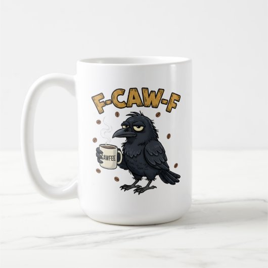 F-CAW-F Crow Mug | Funny F Caw F Coffee Mug  Kaffeetasse (Links)