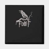 F-Caw-F Crow Pun Funny Bird Cawing Grunge Back Tri Magnet (Vorne)