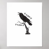 F-Caw-F Crow Pun Funny Bird Cawing Grunge Creative Poster (Vorne)
