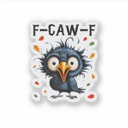 F-Caw-F Crow Pun Funny Bird Cawing Grunge Hallowee Aufkleber (Vorderseite)