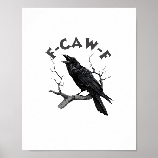 F-Caw-F Crow Pun Funny Bird Cawing Grunge Hallowee Poster (Vorne)