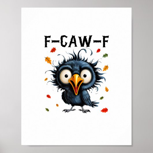 F-Caw-F Crow Pun Funny Bird Cawing Grunge Hallowee Poster (Vorne)