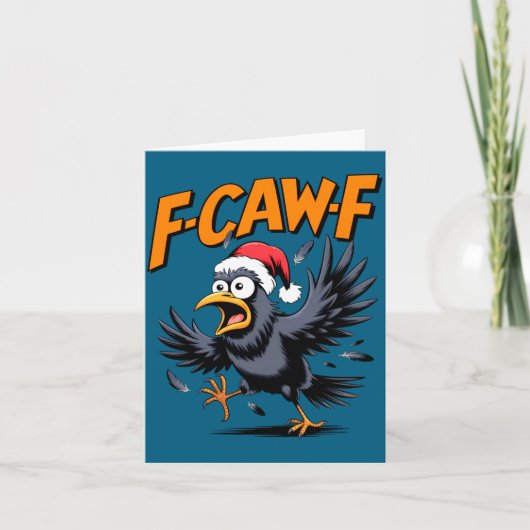 F-caw-f Crow Quote Meme - Funny Christmas Raven Hu Karte (Vorderseite)